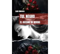 TUL NEGRO: EL ASESINO DE NOVIAS (LA CASA DEL PECADO)