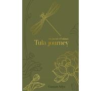 Tula Journey: The Pursuit of Balance