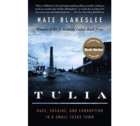 Tulia: Race, Cocaine, and Corruption in a Small Texas Town