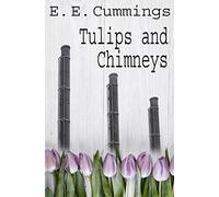 Tulips and Chimneys