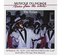 Tulips - South Africa - The Cape Town Minstrels [French Import]