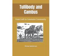 Tullibody and Cambus: From Croft to Commuter Community