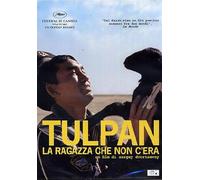 Tulpan - La Ragazza Che Non C'Era
