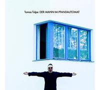 Tulpe, Tomas - Der Mann im Pfandautomat
