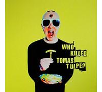 Tulpe, Tomas - Who Killed Tomas Tulpe?