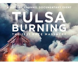 Tulsa Burning: The 1921 Race Massacre
