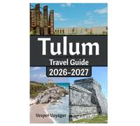Tulum Travel Guide 2026-2027: Crack the Mayan Constellation Routes, Freshwater Cavern Plunges, Beach Club Frequencies, and Salt-Wind Chronicles of the Yucatán's Untamed Paradise