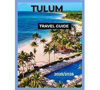 TULUM TRAVEL GUIDE: Discover Beaches, Cenotes, Mayan Ruins, Wellness Retreats, Nightlife and Hidden Gems in Mexico’s Bohemian Paradise.