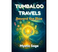 Tumbaloo Travels: Beyond the Blue