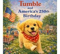Tumble and America's 250th Birthday