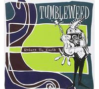 Tumbleweed – Return to Earth – CD (US Import)