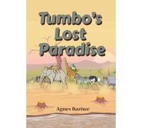 Tumbo's lost paradise
