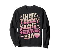 Tummy Ache Hurts In My Tummy Ache Survivor Sweatshirt