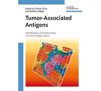 Tumor-Associated Antigens: Identification, Characterization, and Clinical Applications