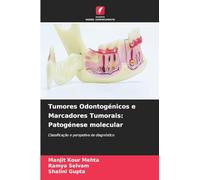 Tumores Odontogénicos e Marcadores Tumorais: Patogénese molecular