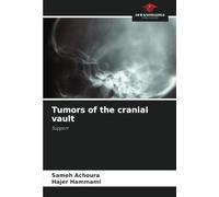 Tumors of the cranial vault: Support