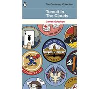 Tumult in the Clouds: The Centenary Collection (The Centenary Collection)