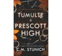 Tumulte À Prescott High (Les garçons de Havoc)