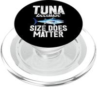 Tuna Because Size Does Matter Tuna Fishing PopSockets PopGrip for MagSafe