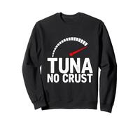 Tuna No Crust Sweatshirt
