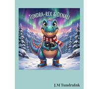 Tundra-Rex and Denali