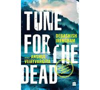 Tune for the Dead: A Detective Dhruv Mystery