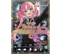 Tune In to the Midnight Heart 2