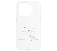 Tune My Heart To Sing Thy Grace Bird Come Thou Fount Hymn Case for iPhone 15 Pro