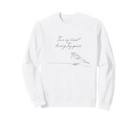 Tune My Heart To Sing Thy Grace Bird Come Thou Fount Hymn Sweatshirt