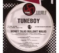 Tuneboy - Money Talks Bullshit Walks - Titanic Records - TTC 026