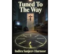 TUNED TO THE WAY: Young Adult Paranormal Thriller