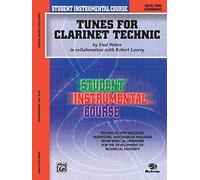 Tunes for Clarinet Technic, Level II: Student Instrumental Course