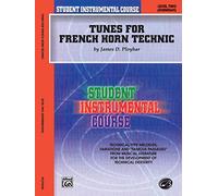 Tunes For French Horn Technic 2 (Student Instrumental Course)