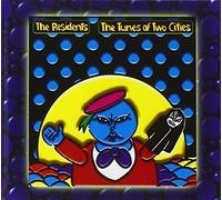 Tunes of Two Cities / Big Bubble by RESIDENTS (2005-05-03)