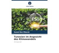 Tunesien im Angesicht des Klimawandels: Klimawandel