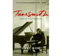 Tunesmith: Inside the Art of Songwriting by Jimmy Webb (English) Paperback Book