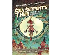 Pablo Tunica – Sea Serpent's Heir Book Two: Black Wave – Graphic Novel
