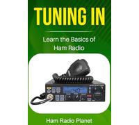 Tuning In: Learn the Basics of Ham Radio