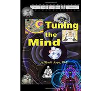 Tuning the Mind: Geometries of Consciousness - Holonomic Brain Theory and the Implicate Order