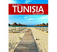 Tunisia: A Visual Journey Through Stunning Landmarks, Travel and Nature lovers.
