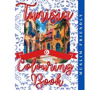 Tunisia Colouring Book: Colour Tunisia: Explore North Africa Through Art (Culture & Colour)