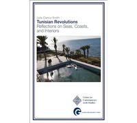 Tunisian Revolutions: Reflections on Seas, Coasts, and Interiors