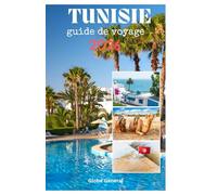 TUNISIE GUIDE DE VOYAGE 2026