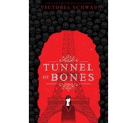 Tunnel of Bones (City of Ghosts #2)