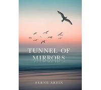 Tunnel of Mirrors