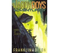 Tunnel of Secrets: Volume 10 (Hardy Boys Adventures)