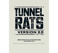 Tunnel Rats Version 2.0: Fighting and Winning Future War in a Subterranean Environment: 29 (AI Lab for Book-Lovers)
