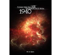 Tunnel Thru the Air or Looking Back from 1940