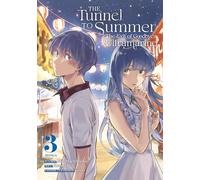 Tunnel to Summer, the Exit of Goodbyes: Ultramarine (Manga) Vol. 3, The: Ultramarine 3 (The Tunnel to Summer, the Exit of Goodbyes: Ultramarine (Manga))