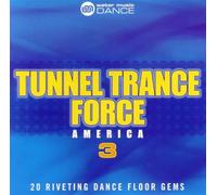 Tunnel Trance Force America 3